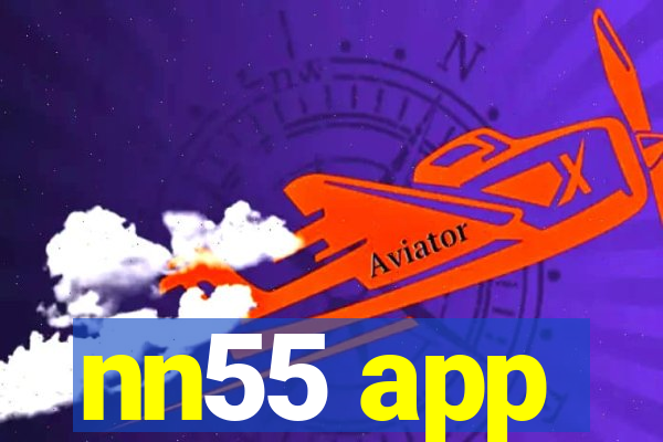 nn55 app